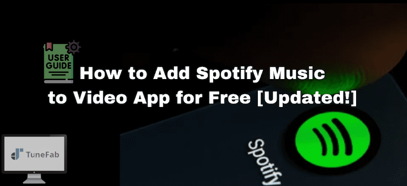 How to Add Music to Video from Spotify