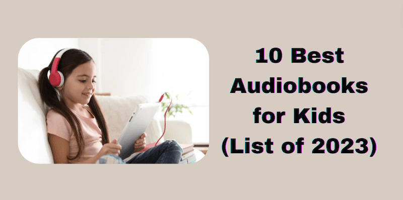 Audiobooks for Kids