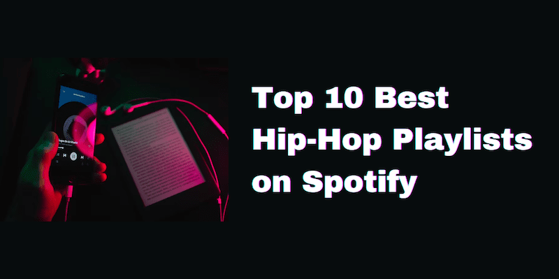 Best Hip Hop Playlist on Spotify