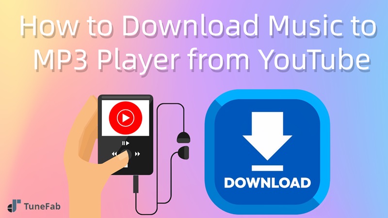 How to Download Music to MP3 Player from YouTube