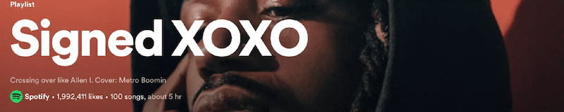 Signed XOXO Playlist on Spotify